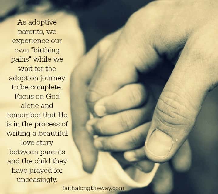 Adoption Quote by Faith Along the Way