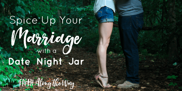 Spice Up Your Marriage With a Date Night Jar