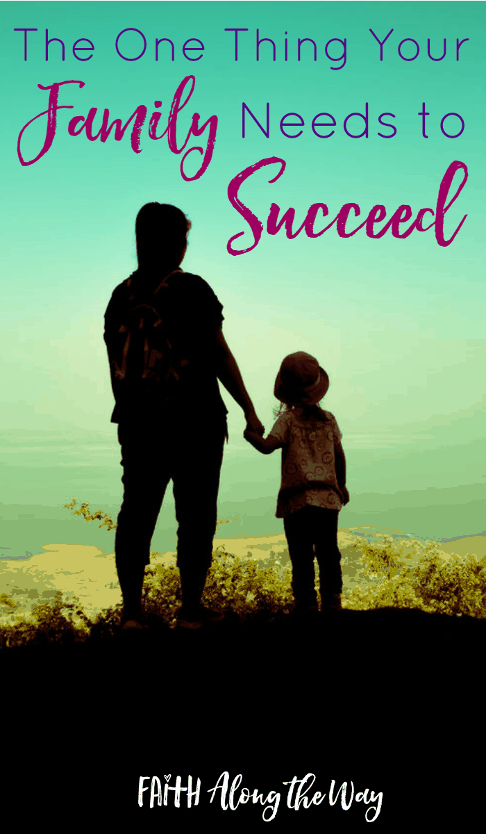 The One Thing Your Family Needs to Succeed