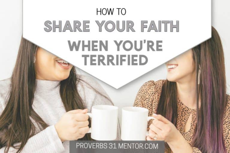 How to Share Your Faith Even When You’re Terrified and Nervous