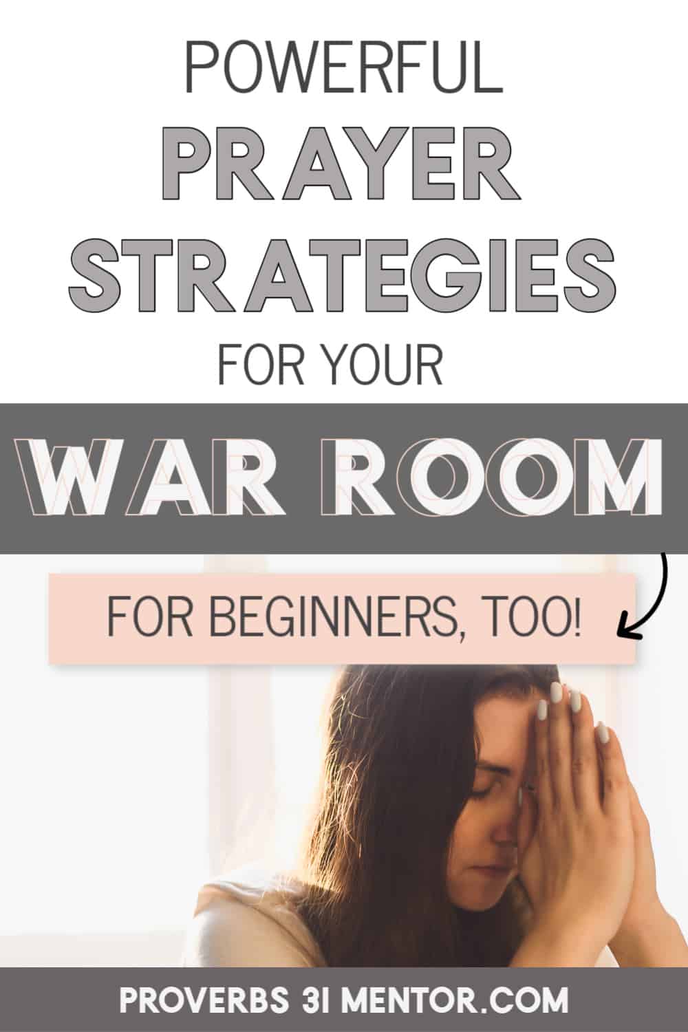 How to Pray 3 Simple Strategies to Ignite Your Prayer Life