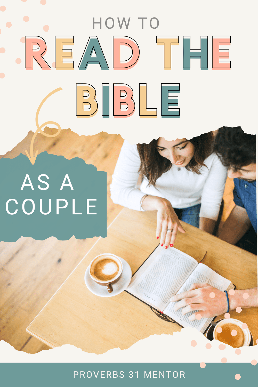 How to Start Reading Scripture and Praying Together - picture of couple reading the Bible
