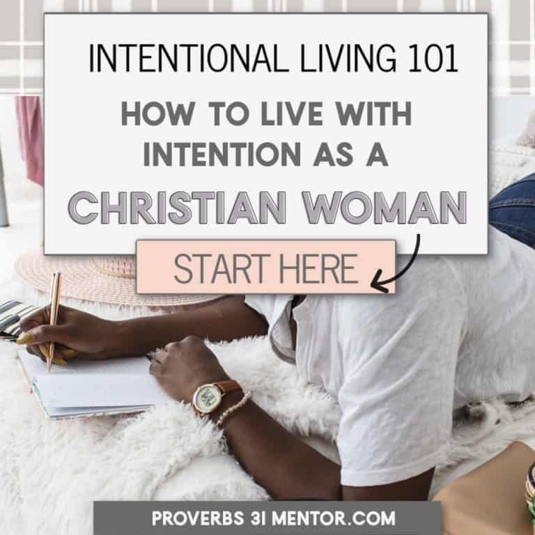 Intentional Living 101: How to Live with Intention as a Christian Woman