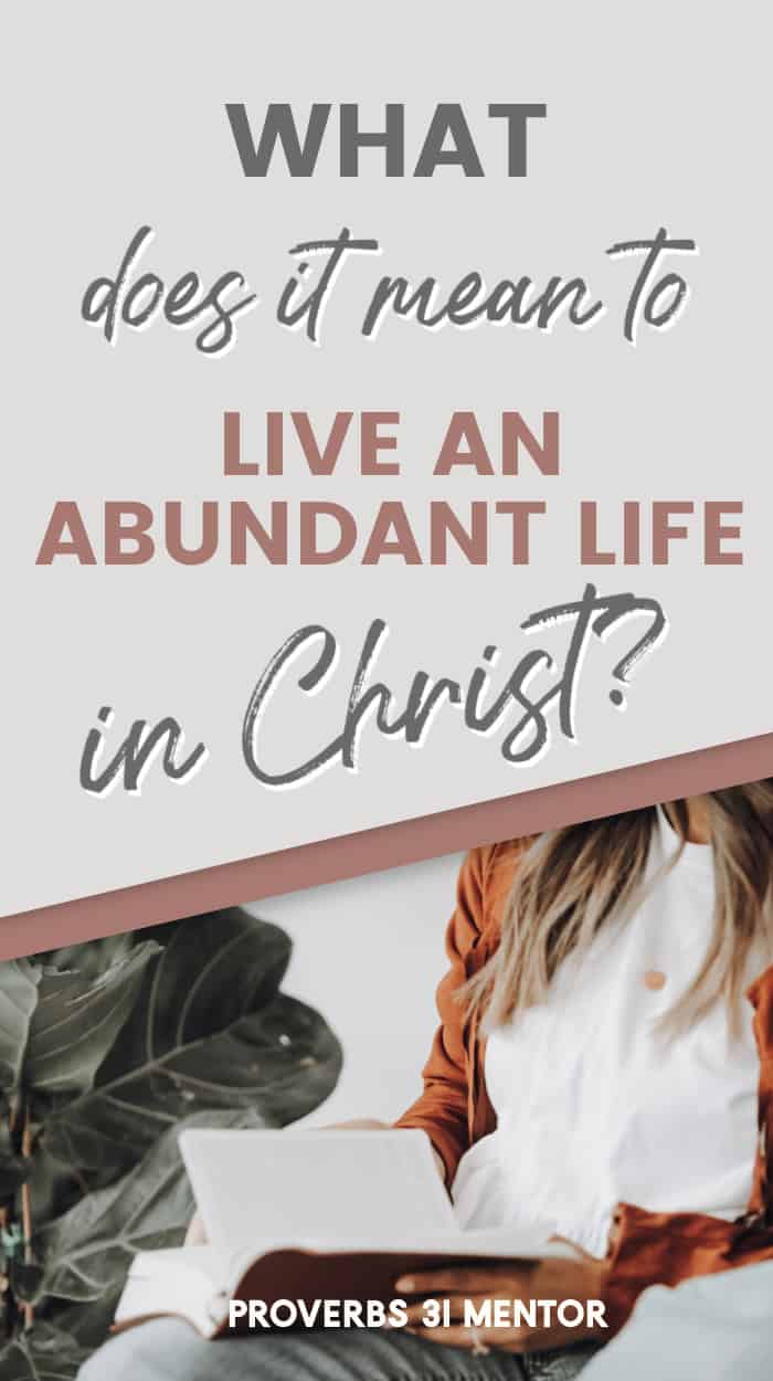 title What Does It Mean to Live an Abundant Life in Christ and woman reading a book