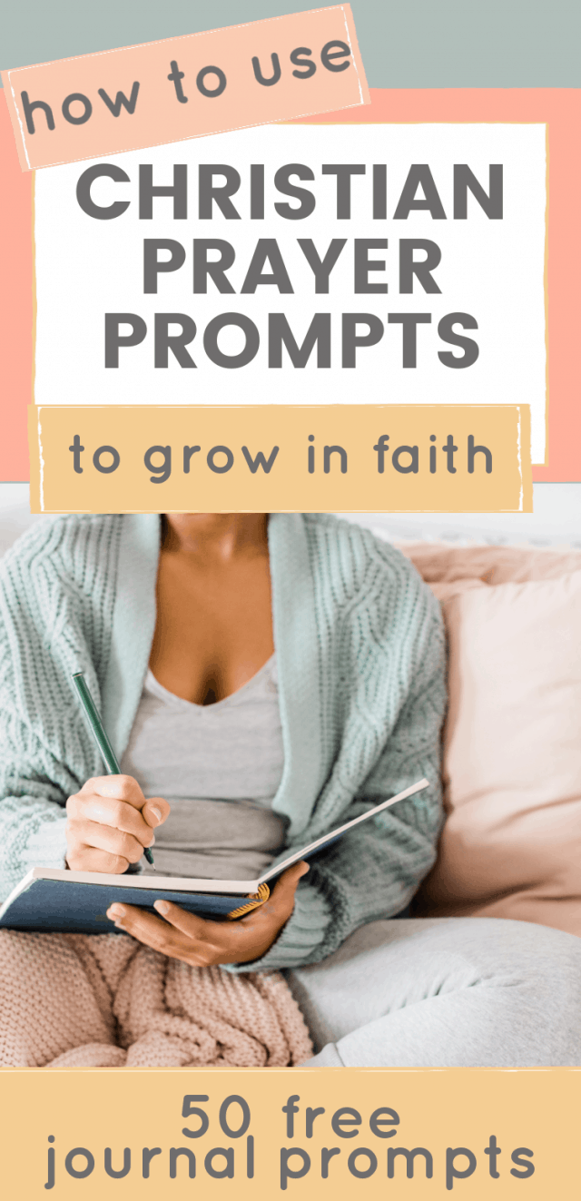 title- How to Use Christian Journal Prompts to Grow in Faith picture- woman writing in her prayer journal