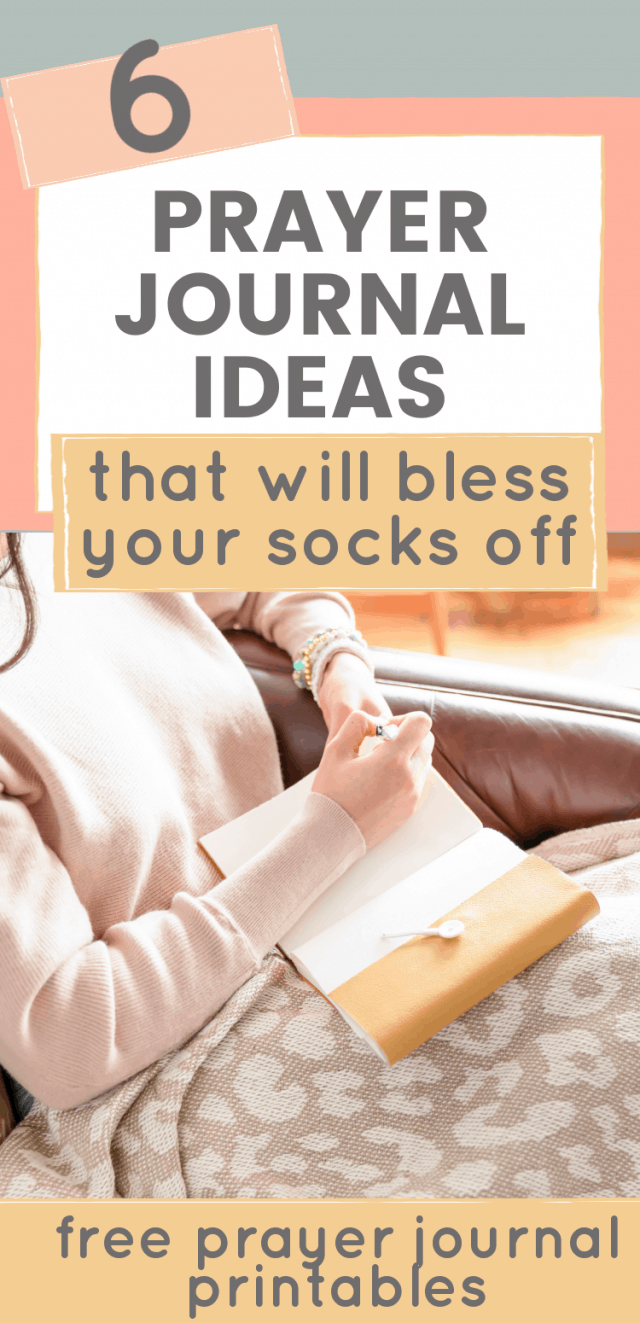 Title- 6 Prayer Journal Ideas That Will Bless Your Socks Off Picture- woman writing on the couch in her prayer journal