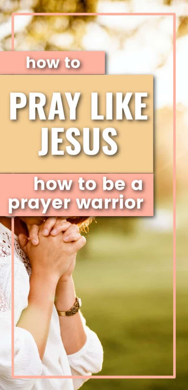 Title: How to Pray Like Jesus Picture: Woman praying