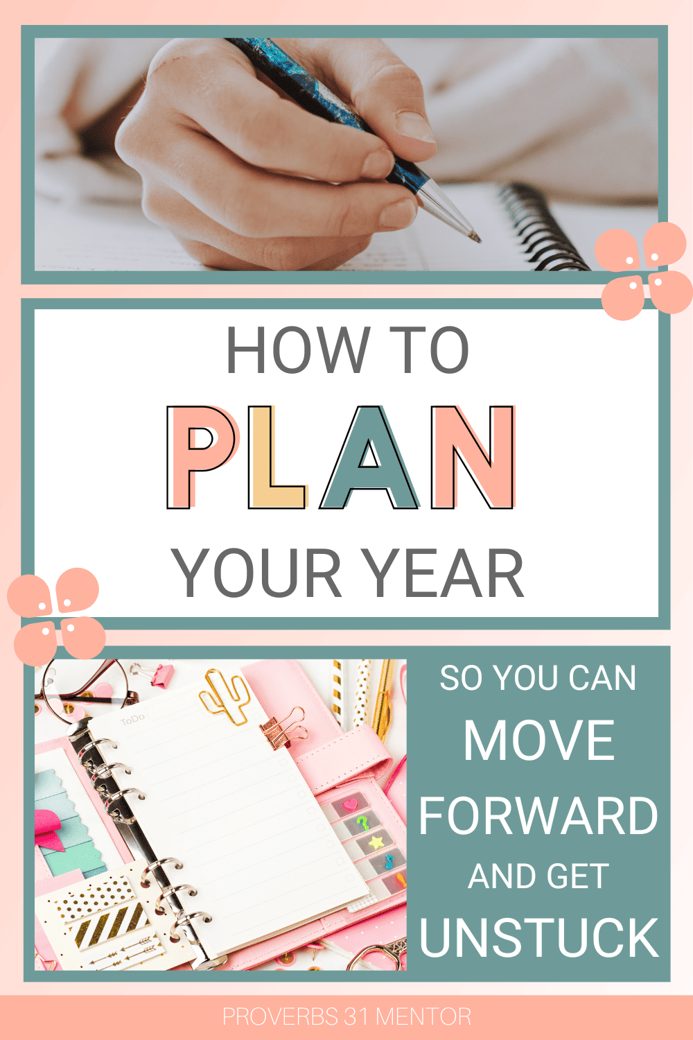 Title: How to Plan Your Year So You Can Move Forward and Get Unstuck Picture- Planner and woman writing in planner