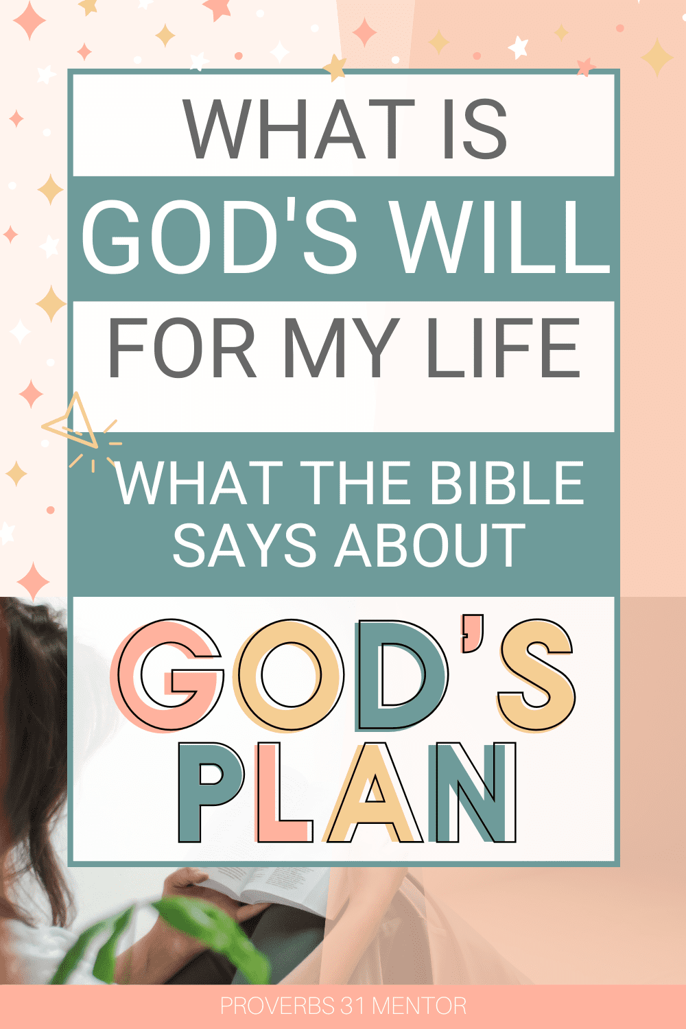 Bible verses on God's will and plan 
