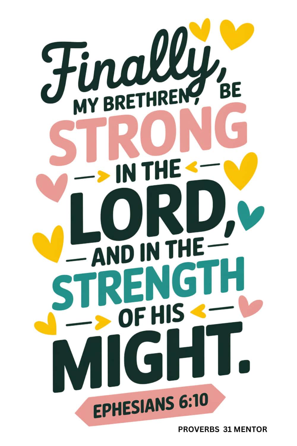Bible verse art of a Bible verse on victory- Ephesians 6:10