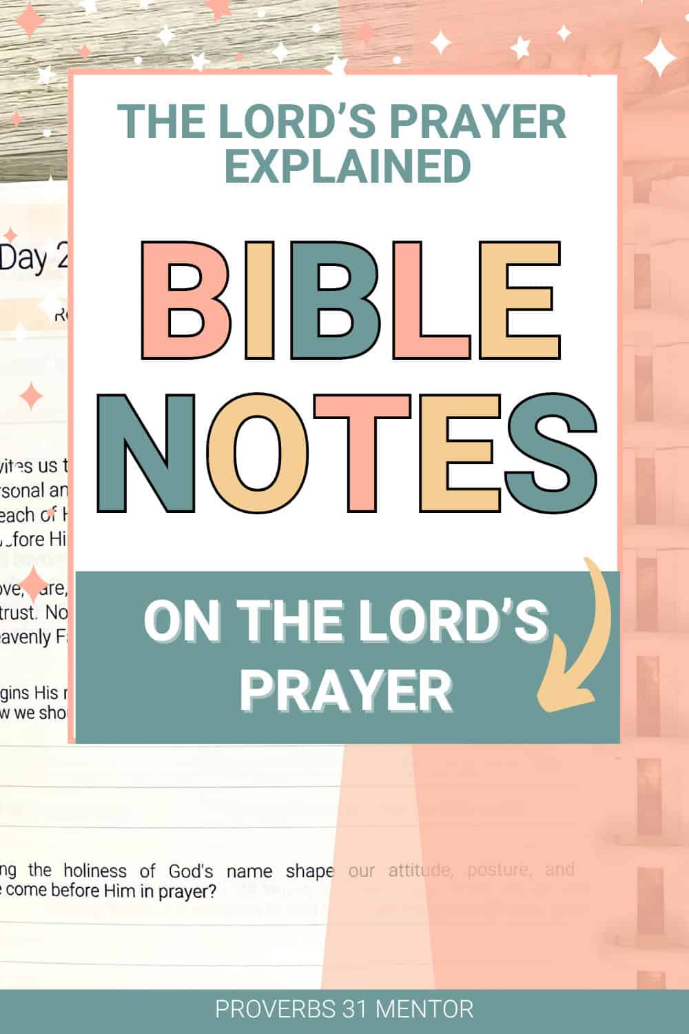 Title: The Lord's Prayer Explained: Bible Notes on the Lord's Prayer Picture: The Anchored in Prayer Bible Study Guide open to study